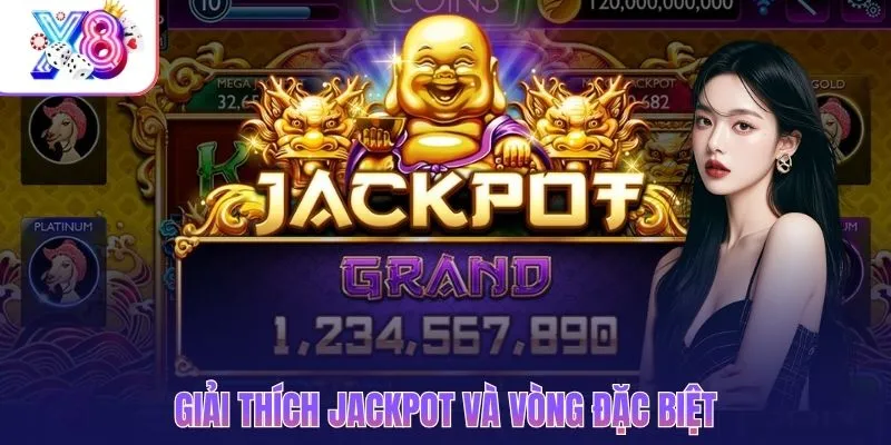 Giải thích Jackpot và vòng đặc biệt trong Linh Châu Ất Tỵ
