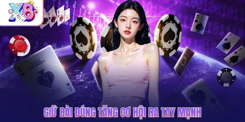Giữ bài đúng tăng cơ hội ra tay mạnh trong Mini Poker