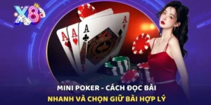 Mini Poker - Cách Đọc Bài Nhanh Và Chọn Giữ Bài Hợp Lý