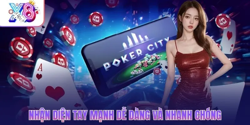 Nhận diện tay mạnh dễ dàng và nhanh chóng trong Mini Poker