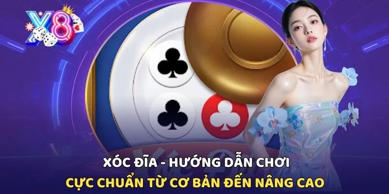 Xóc Đĩa - Game chơi tại X8